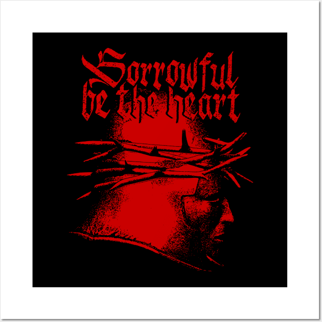 Sorrowful be the heart - III Wall Art by demonigote